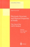 Hugues Dreysse et  Collectif - Electronic Structure and Physical Properties of Solids. - The Uses of the LMTO Method, Workshop Mont Saint Odile France, 1998.