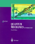 Walter Greiner - Quantum Mechanics - An Introduction.