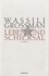 Vassili Grossman - Leben und Schicksal.