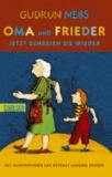 Gudrun Mebs - Oma und Frieder 03: Oma und Frieder - Jetzt schreien sie wieder.