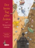 Der beste Tag aller Zeiten - Weitgereiste Gedichte.