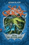Adam Blade - Sea Quest 02 - Silda, die Seeschlange - Band 2.