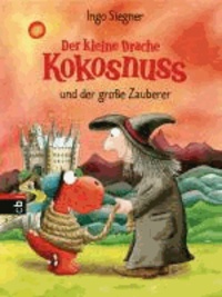 Ingo Siegner - Der kleine Drache Kokosnuss 03 und der große Zauberer - Sonderausgabe mit Wackelbild.