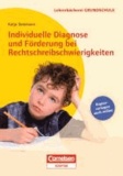 Individuelle Diagnose und Förderung bei Rechtschreibschwierigkeiten - Buch mit Kopiervorlagen über Webcode.