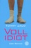 Tommy Jaud - Vollidiot - Der Roman.