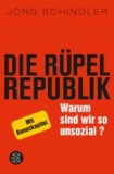 Die Rüpel-Republik - Warum sind wir so unsozial?.