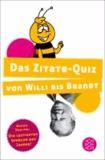 Das Zitate-Quiz von Willi bis Brandt.