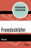Verena Stefan - Fremdschläfer.