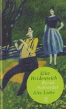Elke Heidenreich - Alte Liebe.