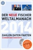 Der neue Fischer Weltalmanach 2014 mit CD-Rom - Zahlen Daten Fakten.