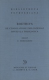  Boèce - De consolatione philosophiae - Opuscula theologica.