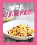 Céline Petit - Menus sur le pouce.