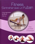 Susann Hempel - Fitness - S'entraîner avec un ruban. La remise en forme à domicile. 1 DVD