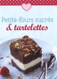 Christine Chareyre - Petits-fours sucrés & tartelettes.