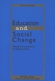 Elzbieta Halas - Education and Social Change - Edited and Introduced by Elzbieta Halas.