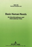 Gerhard Schaefer - Basic Human Needs - An Interdisciplinary and International View.