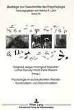 Siegfried Jaeger et Irmingard Staeuble - Psychologie im soziokulturellen Wandel - Kontinuitäten und Diskontinuitäten.