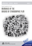 Beate Engelbrecht - Memories of the Origins of Ethnographic Film.