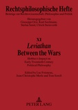Luc Foisneau et Jean-Christophe Merle - «Leviathan-» Between the Wars - Hobbes’ Impact on Early Twentieth Century Political Philosophy.