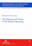 Michael B. Hinner - The Influence of Culture in the World of Business.