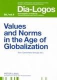 Ewa Czerwinska et Ewa Czerwinska-schupp - Values and Norms in the Age of Globalization.