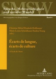Christine Hélot et Elisabeth Hoffmann - Ecarts de langue, écarts de culture - A l'école de l'autre.