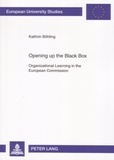 Kathrin Böhling - Opening up the Black Box - Organizational Learning in the European Commission.