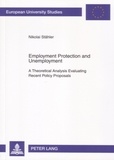 Nikolai Stähler - Employment Protection and Unemployment - A Theoretical Analysis Evaluating Recent Policy Proposals.