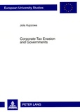 Julia Kupzowa - Corporate Tax Evasion and Governments - Analysis and Policy Implications for Russia.