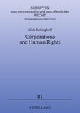 Niels Beisinghoff - Corporations and Human Rights - An Analysis of ATCA Litigation against Corporations.