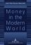 Josef Jilek - Money in the modern world.
