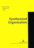 Drago Vuk et Björn Paape - Synthesized Organization.