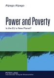 Alpago Alpago - Power and Poverty - Is the EU a New Planet?.