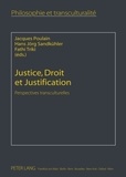 Jacques Poulain - Justice, droit et justification/*/perspectives transculturelles.