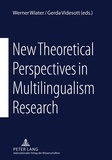 Werner Wiater et Gerda Videsott - New Theoretical Perspectives in Multilingualism Research.