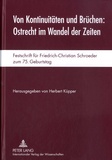 Herbert Küpper - Von Kontinuitäten und Brüchen: Ostrecht im Wandel der Zeiten - Festschrift für Friedrich-Christian Schroeder zum 75. Geburtstag.