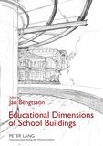 Jan Bengtsson - Educational Dimensions of School Buildings.