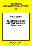 Tobias Börger - Social Desirability and Environmental Valuation.