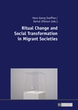 Hans-georg Soeffner et Dariuš Zifonun - Ritual Change and Social Transformation in Migrant Societies.