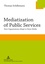 Thomas Schillemans - Mediatization of Public Services - How Organizations Adapt to News Media.