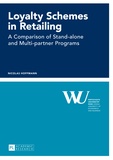 Nicolas Hoffmann - Loyalty Schemes in Retailing - A Comparison of Stand-alone and Multi-partner Programs.