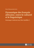 Peter Blumenthal - Dynamique des français africains : entre le culturel et le linguistique - Hommage à Ambroise Jean-Marc Queffélec 2.