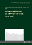György Tóth et Marcin Grabowski - The United States as a Divided Nation - Past and Present.