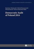 Micha? Wenzel et Marta ?erkowska-balas - Democratic Audit of Poland 2014.