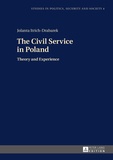 Jolanta Itrich-drabarek - The Civil Service in Poland - Theory and Experience.