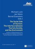 Bernd Eisenstein et Michael Lück - The Social Side of Tourism: The Interface between Tourism, Society, and the Environment - Answers to Global Questions from the International Competence Network of Tourism Research and Education (ICNT).