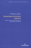 Matthieu Bach - Sémantique discursive cognitive - Frames et constructions des discours de vente du vin en Autriche.
