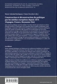 Construction et déconstruction du politique par les médias européens depuis 1975 (Espagne, France, Royaume-Uni)