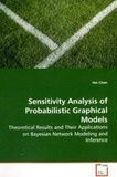 Hei Chan - Sensitivity Analysis of Probabilistic Graphical Models.