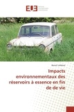 Benoît Lefebvre - Impacts environnementaux des réservoirs à essence en fin de de vie.